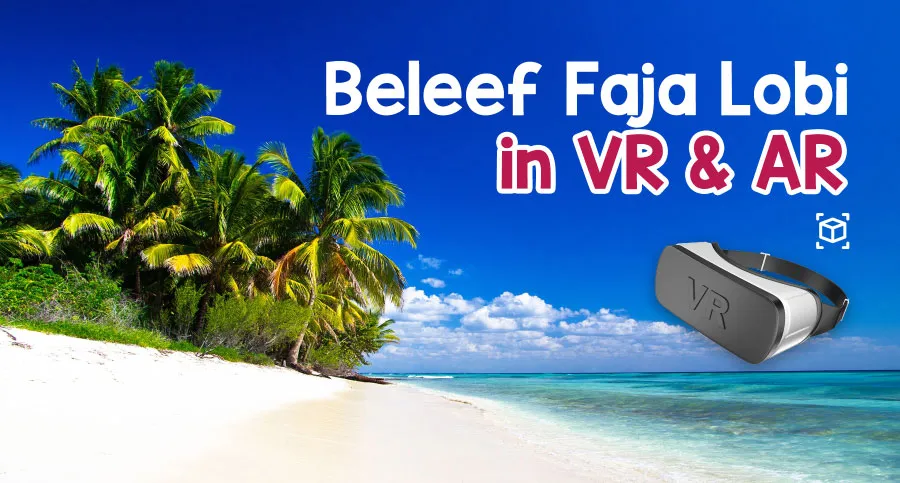 Faja Lobi experience nu ook in VR & AR!